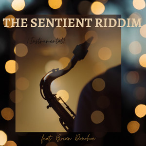 The Sentient Riddim (Inst.)