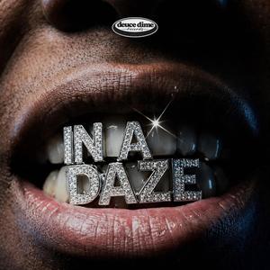 IN A DAZE (Explicit)