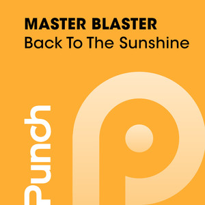Back to the Sunshine (Monday 2 Friday vs. MB Radio Edit)