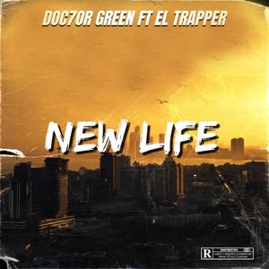 NEW LIFE (feat. EL TRAPPER)