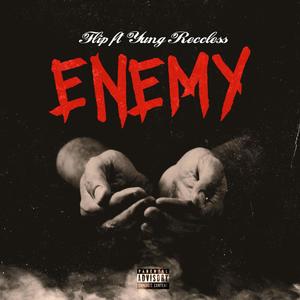 Enemy (feat. Yung Reckless) [Explicit]