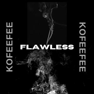 Flawless (Explicit)