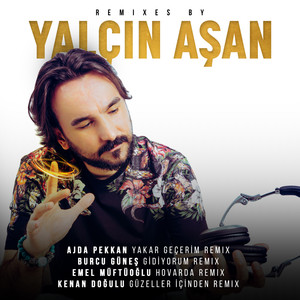 Remixes By Yalçın Aşan