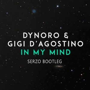 - In My Mind (Serzo Bootleg)