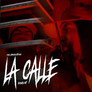 La Calle (Explicit)