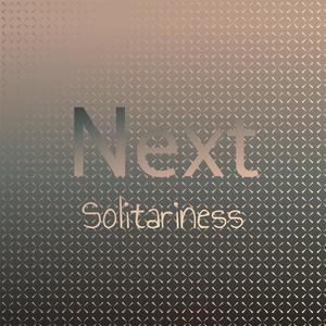 Next Solitariness