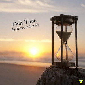 Only Time (Nuclearboy Remix)