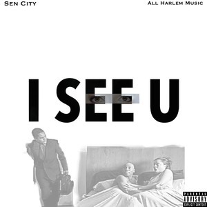 I SEE U (Explicit)