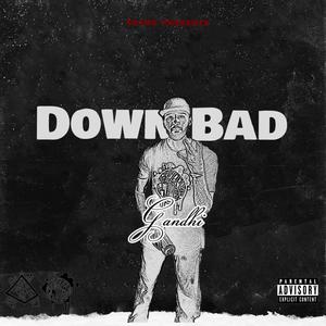 Down Bad (Explicit)