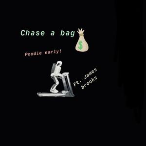 Chase A Bag (Explicit)