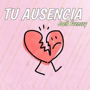 Tu Ausencia