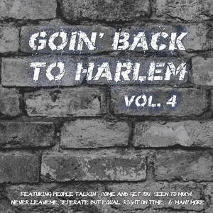 Goin' Back to Harlem Vol. 4 (Explicit)