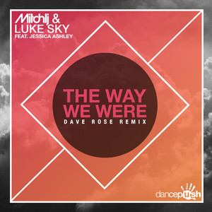 The Way We Were (Dave Rose Remix)