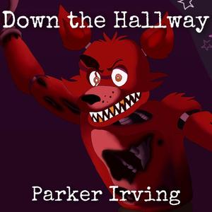 Down the Hallway (FNaF Foxy Song)