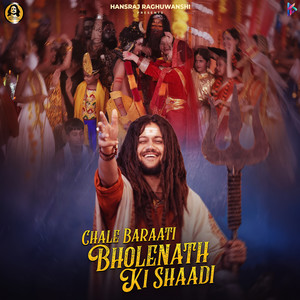 Chale Baraati Bholenath Ki Shaadi