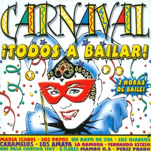 Carnaval: ¡Todos a Bailar! (2 Horas de Baile)