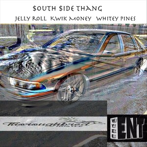 South Side Thang (Explicit)