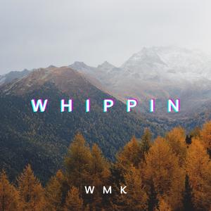 Whippin (Explicit)
