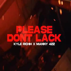 PDL (Please Dont Lack.) [Explicit]