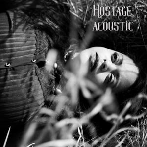 Hostage acoustic verision