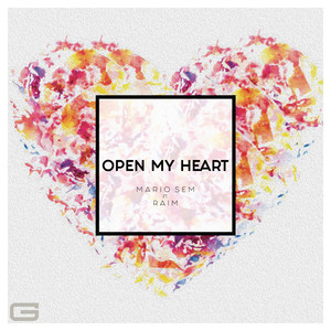 Open my heart (Original)