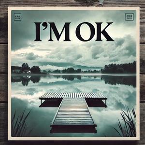 I'M OK (feat. Ncl Tombo) [Explicit]