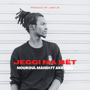 Jeggi Na Bët (feat. Akramo) [Explicit]