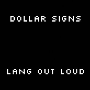 Dollar Signs (Explicit)