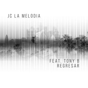 Regresar (feat. Tony B)