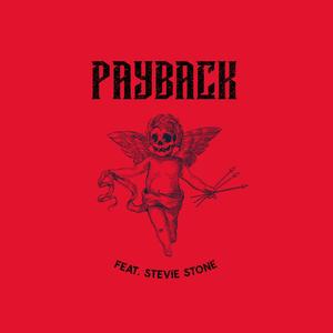 Payback(feat. Stevie Stone) (Explicit)