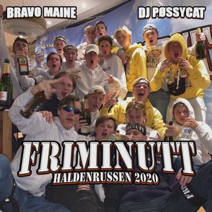 Friminutt (Haldenrussen 2020) [Explicit]