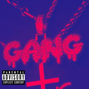 G.A.N.G (Explicit)