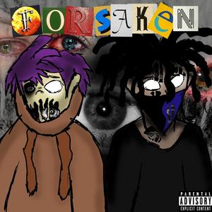 Forsaken (feat. Glitchy Boi) [Explicit]