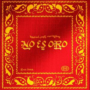 Keypool - NO ES ORO (feat. Sueit & Mordeskay) (Explicit)