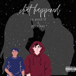 What Happend (Explicit)