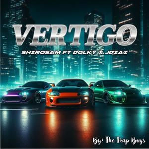 Vertigo (feat. JDiaz & Dolky)