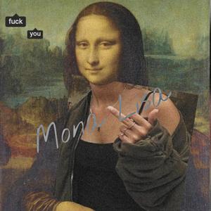 MONA LISA (Explicit)