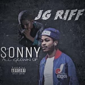 Sonny All Grown Up (Explicit)