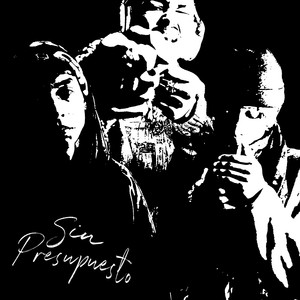 Sin Presupuesto (Explicit)