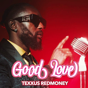 Good Love (Explicit)