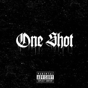 One Shot (Explicit)