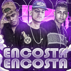 Encosta Encosta (Brega Funk Remix) [Explicit]