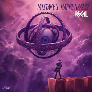 Vo-Kal - Mistakes Happen//2.12