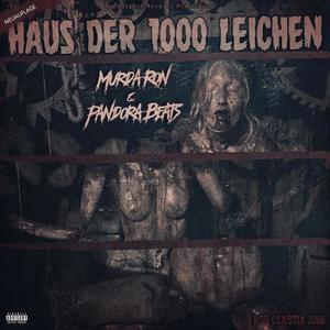 Haus der 1000 Leichen (Explicit)