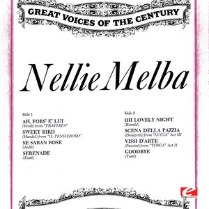 Great Voices of The Century: Nellie Melba