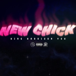 New Chick (Explicit)