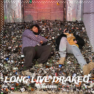 Long Live Drakeo (Explicit)