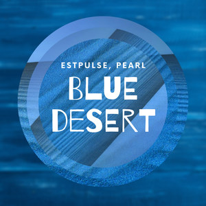 蓝色沙漠(Blue Desert) - Single