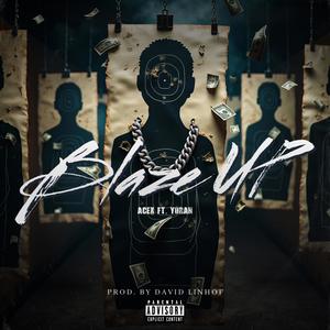 BLAZE UP (feat. Yuran) (Explicit)