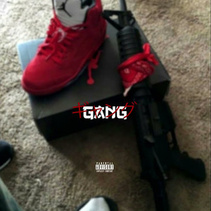 Gang (Explicit)